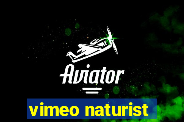 vimeo naturist